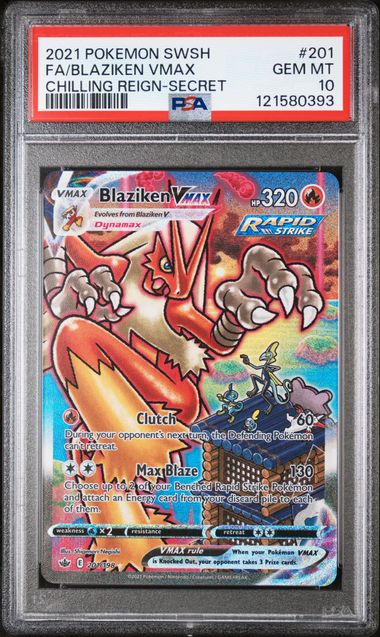 Blaziken VMAX - Chilling Reign 201 - Graded PSA 10